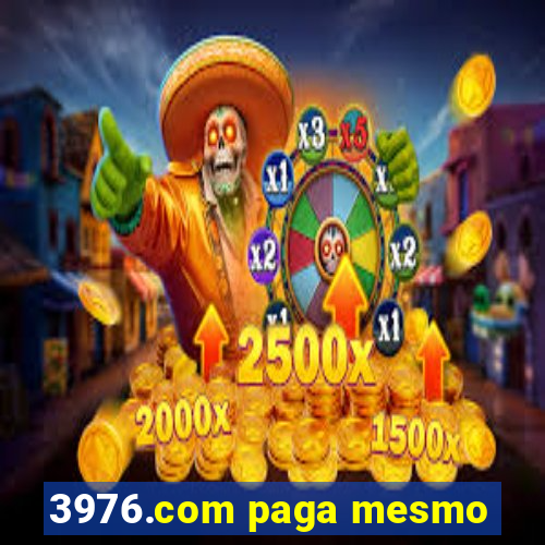 3976.com paga mesmo